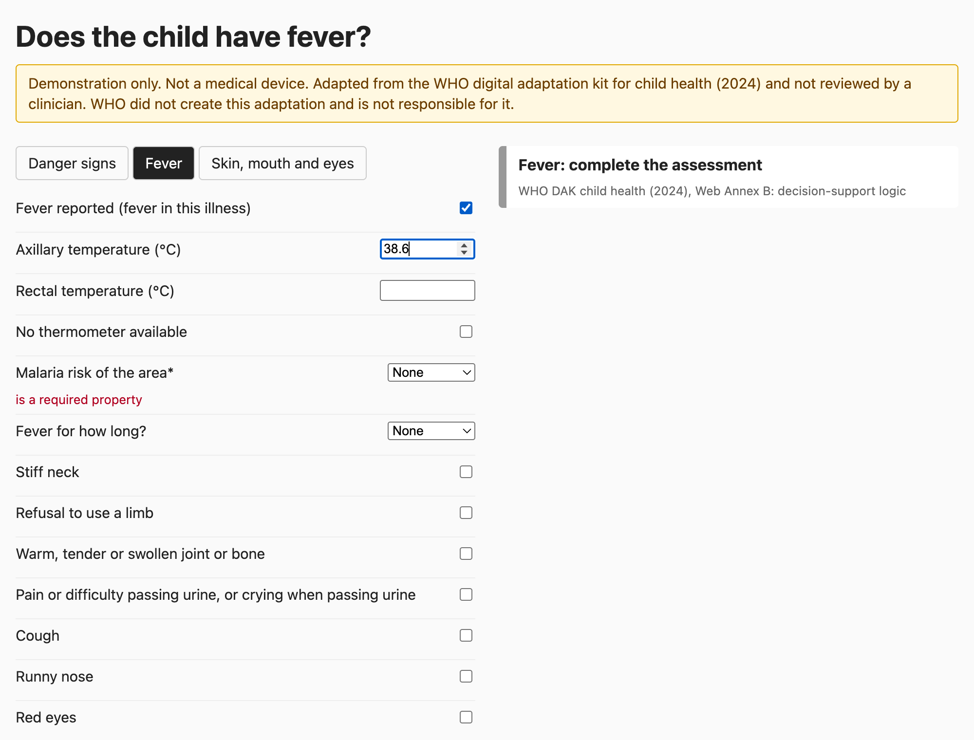 The application form on the Fever tab. Fever reported is checked and the axillary temperature is 38.6 °C. Below, questions on malaria risk, fever duration, stiff neck, limbs, urine, cough, runny nose and red eyes have appeared. On the right, a grey card says: Fever: complete the assessment.